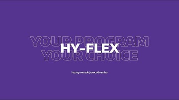 Your Program - Your Choice: The UW Executive MHA in a HyFlex Format