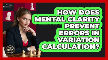 How Does Mental Clarity Prevent Errors In Variation Calculation?