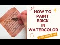 How to Paint Brick in Watercolor - Watercolor Tutorial