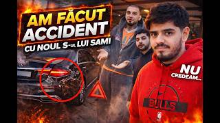 AM FĂCUT ACCIDENT CU NOUL S CLASS AL LUI SAMI + TURUL CASEI 😱