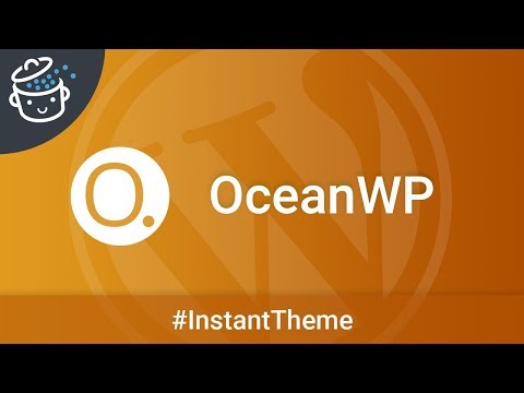 OceanWP, un thème WordPress gratuit ultra populaire - L'Instant Thème #1