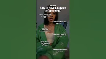 how to have a glow up before school ✨️👸 || #aesthetic #advice #school #tips #glowup #fyp