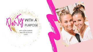 Week 3 -Party with a Purpose, and sponsor!!!