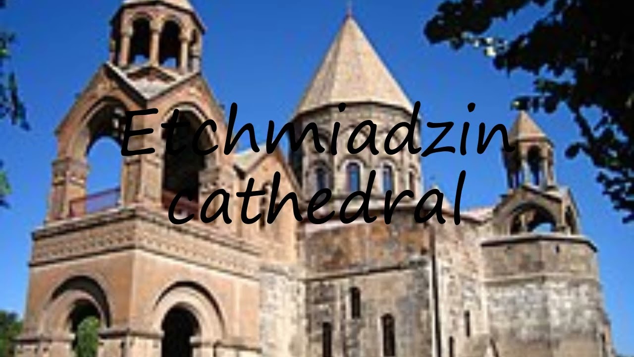 How to pronounce Etchmiadzin cathedral in English? YouTube