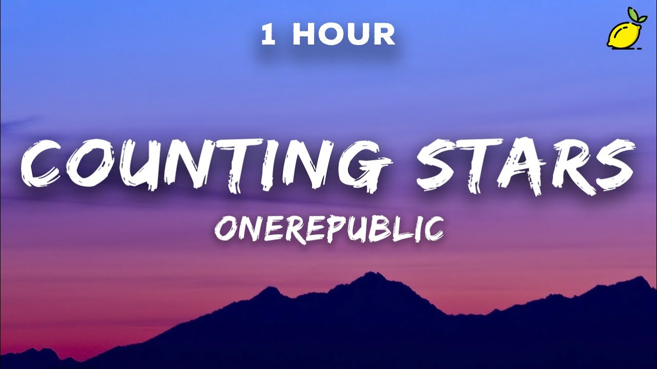 1 Hour OneRepublic   Counting Stars Lyrics