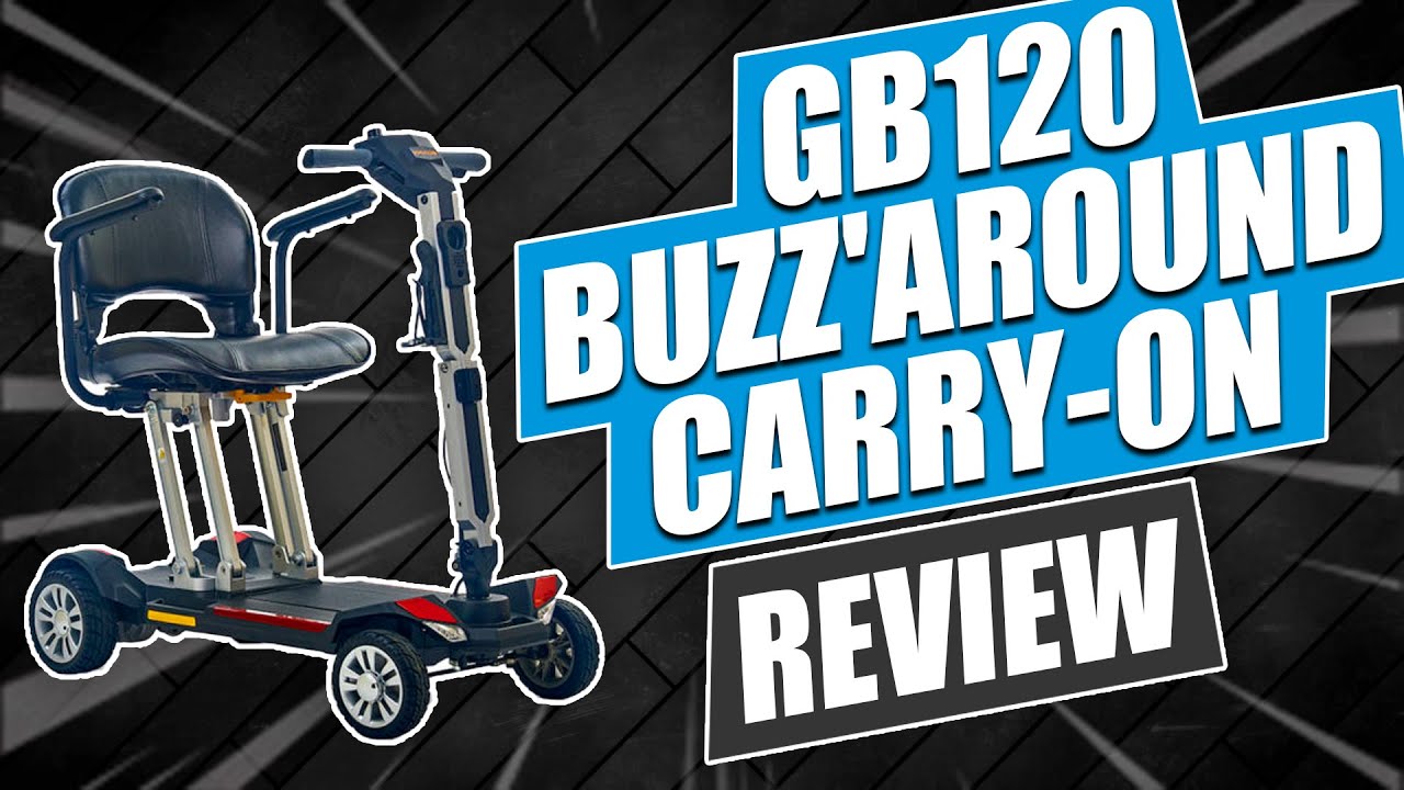 🚨 The GB120 Buzz'Around CarryOn Mobility Scooter YouTube