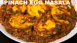 Spinach Egg Masala ! Egg Spinach Masala Recipe ! Palak Anda Masala