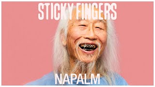 Sticky Fingers - Napalm (Official Audio)