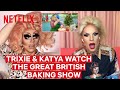 Drag Queens Trixie Mattel & Katya React to The Great British Baking Show | I Like to Watch | Netflix