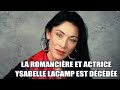 Mort dysabelle lacamp la romancire  actrice   68 ans elle avait jou avec belmondo et delon