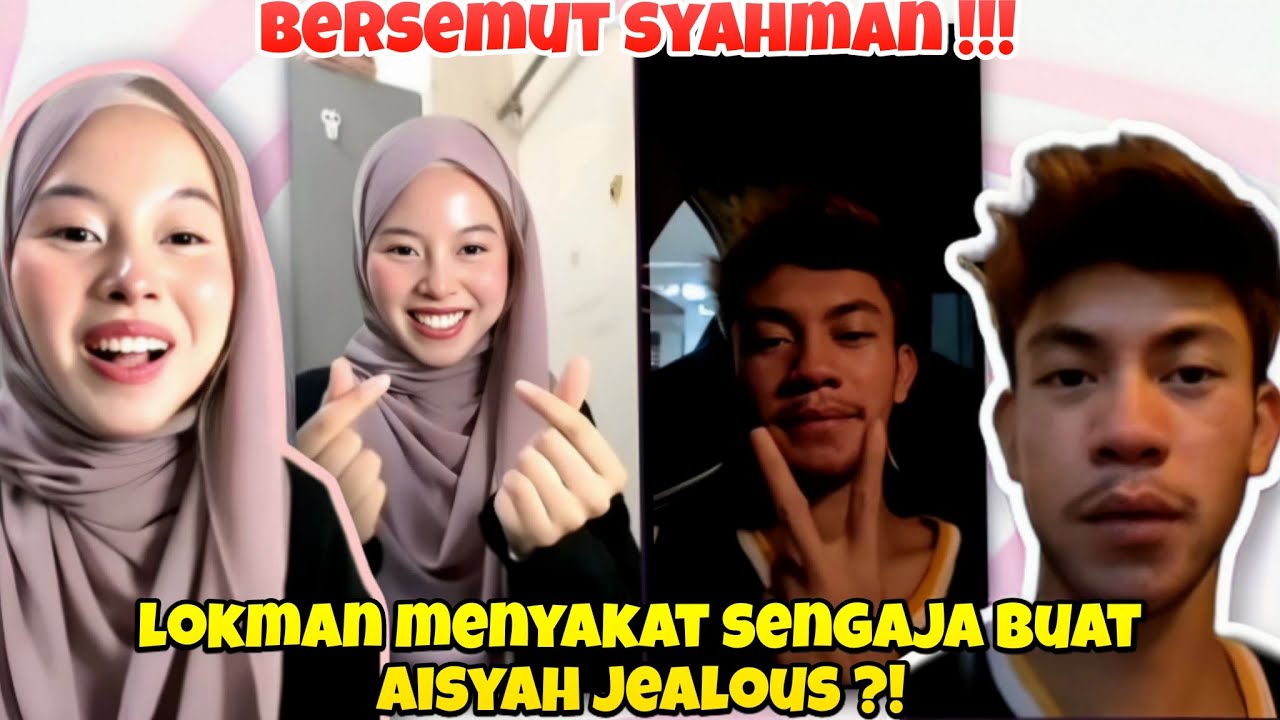 Syahman !! Lokman Sengaja Usik Buat Aisyah Jealous ?!