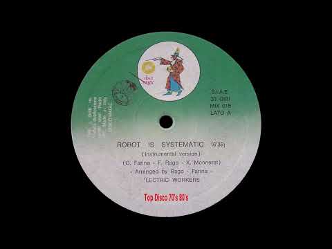 Lectric Workers - Robot Is Systematic (Vocal Version)