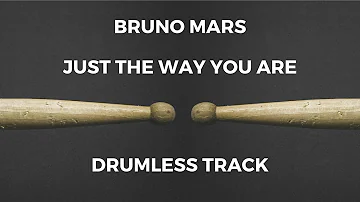 Bruno Mars - Just the Way You Are (drumless)
