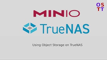 Deep dive on TrueNAS S3 object storage support