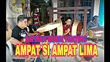 Edisi latihan lagu banjar ampat si ampat lima Versi Traditional Art of the Music Panting Banjar