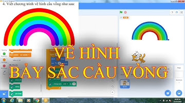 🔴 HƯỚNG DẪN DÙNG SCRATCH VẼ HÌNH  BẢY SẮC CẦU VÒNG