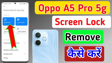 Oppo A5 Pro 5g me pattern lock kaise hataye/Oppo A5 Pro 5g remove fingerprint and screen lock