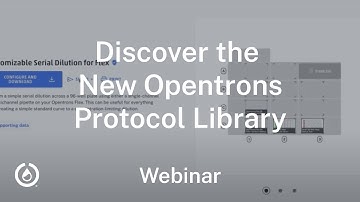 Discover the New Opentrons Protocol Library