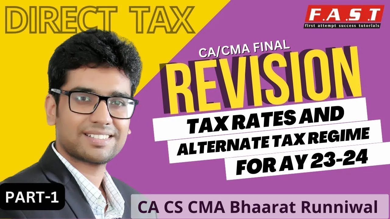 Revision I Final DT May Nov 23 I Tax Rates AY 23 24 GOT Part 1 I CA CS ...