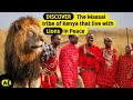 Discover the Maasai Tribe of Kenya | The lion tribe