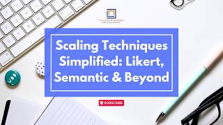 Scaling Techniques Simplified  Likert, Semantic & Beyond|NLD