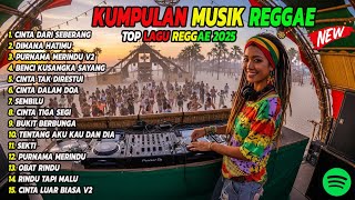 Download Lagu Full Album Reggae Viral 2025 🔥 Top Hits Spotify Indonesia | SKA REGGAE Cover MP3