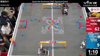 Ignite the Northwest : Volcanic - R16 #5-1 - 1687C & 1010G vs 77277C & 1010X - Auton + Driver