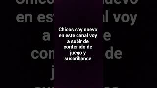 soy nuevo en este canal suscribanse