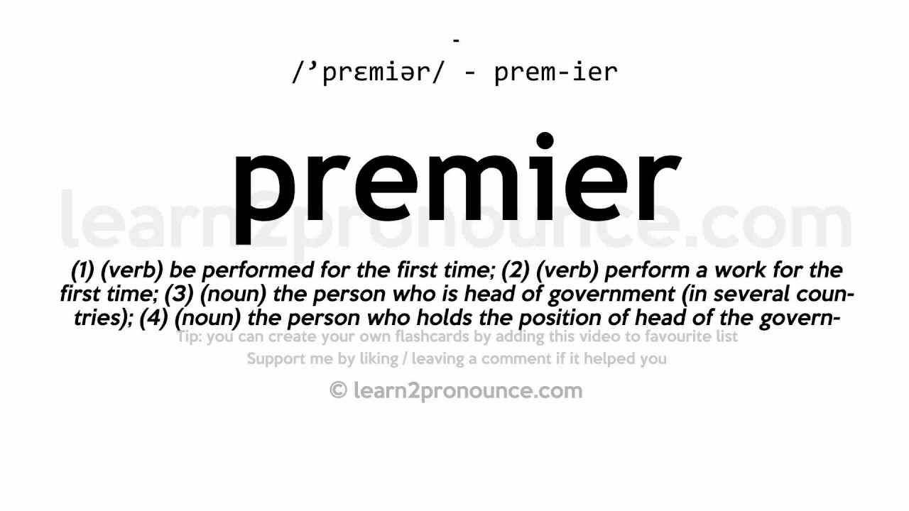 Premier pronunciation and definition 