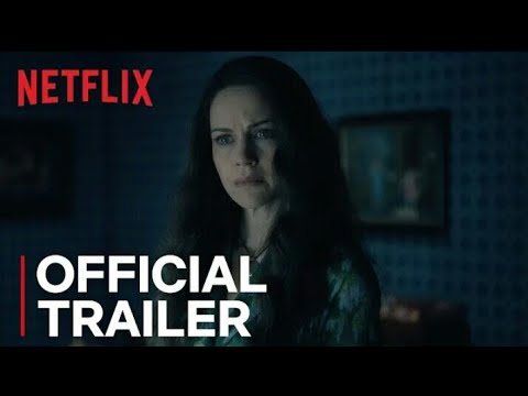 The Haunting Of Hill House Official Trailer (2018) Netflix [HD]