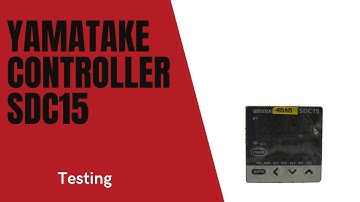 Yamatake Controller SDC15 (1) Testing