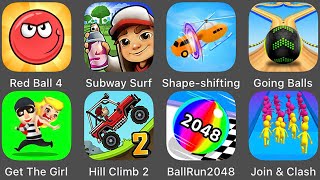 Subway Surfers,Hill Climb Racing 2,Going Balls,Red Ball 4,Get The Girl,Ball Run 2048,Shape-shifting screenshot 5