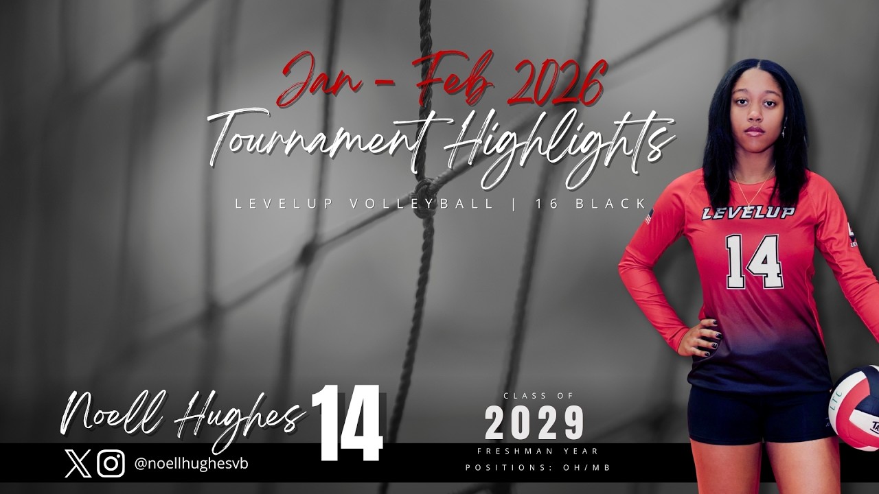 Noell Hughes | Class of 2029 | OH/MB | January - February  2026 Tournament Highlights