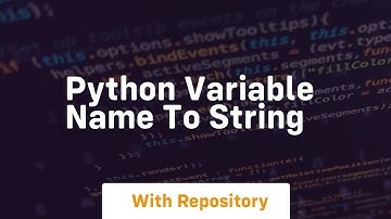 python variable name to string