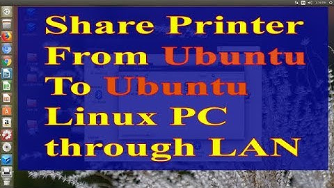 How to Share Printer from Ubuntu to Ubuntu PC through LAN 🔥🔥🔥