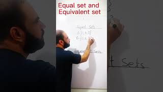 Equal set and Equivalent set difference between equal set and equivalent set.
