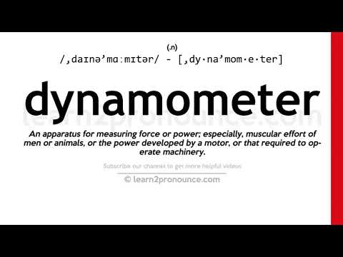 Pagbigkas ng dinamomiter | Kahulugan ng Dynamometer