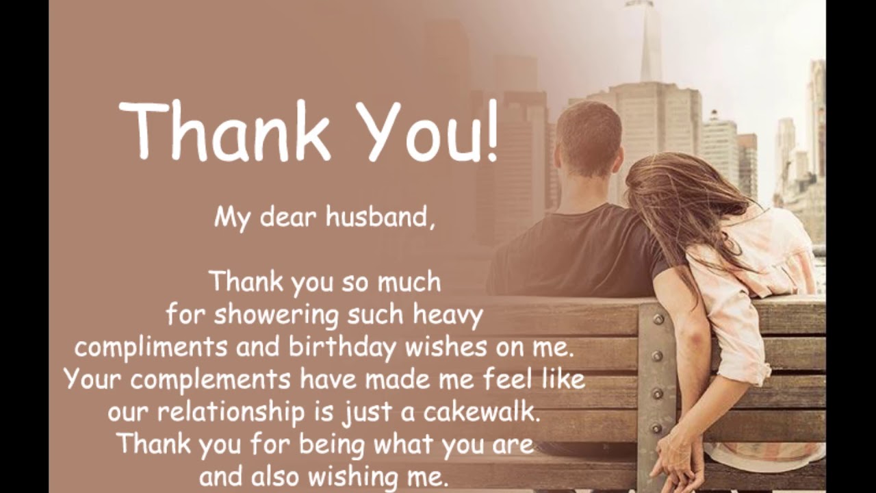 Thank you my life. I Love you my husband. Thank you my husband. Love message. Sentences about Love.