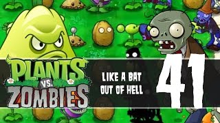 Plants vs Zombies, Episode 41 - Like A Bat Out Of Hell