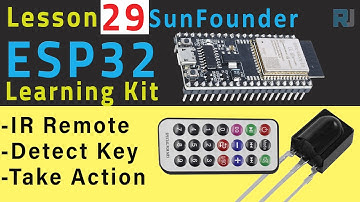 Arduino Tutorial 29 - Reading IR remote key press with ESP32| SunFounder