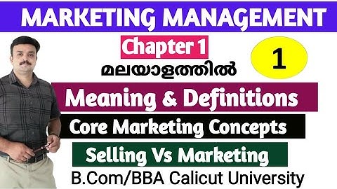 Marketing Management Chapter 1 Introduction B.Com 2nd Sem Calicut University Malayalam