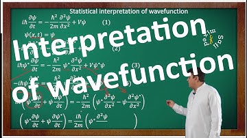 Interpretation of the wavefunction