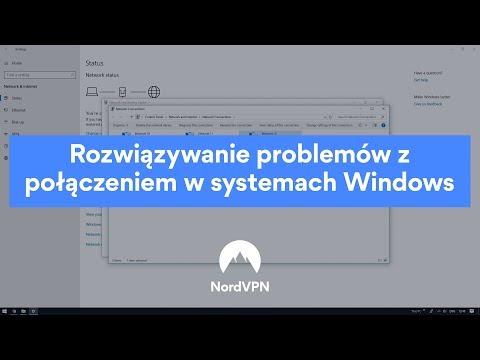 NordVPN | Rozwiązywanie problemów z połączeniem w systemach Windows 10