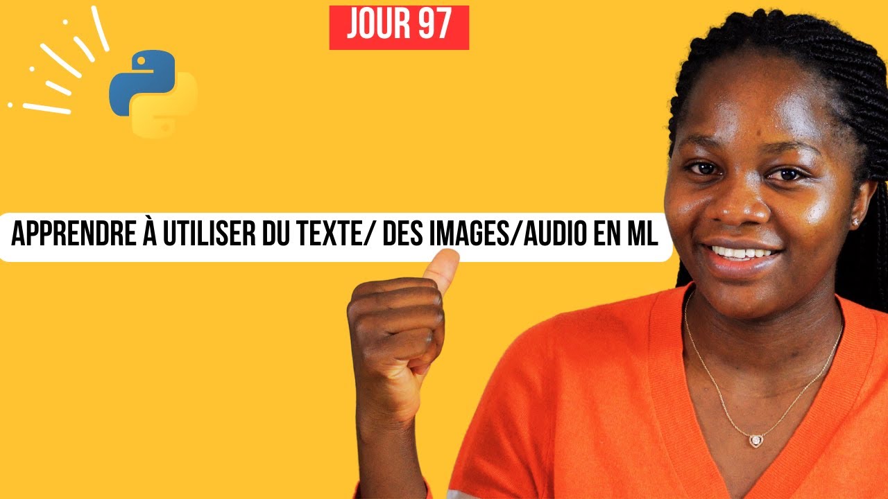 Comment Faire Du Machine Learning Avec Du Texte/Des Images/ Audios/Vidéos? - Données Non Structurées