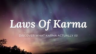 Laws Of Karma🎭|What Karma Actually Is |How Does Karma Affect Your Life And Impact The Next Life💥