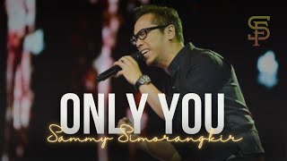 ONLY YOU • Sammy Simorangkir feat SOULFEGGIO BAND BALI • WEDDING BAND BALI