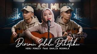 Download lagu DIRIMU SELALU DI HATIKU ❤️ DAHLIA ROSMALA  feat  HERU PONDIY 🎧