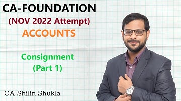 CA Foundation | Accounts | Nov 2022 | Consignment - 1