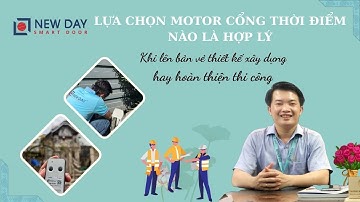 Lựa chọn cổng tự động khi lên bản vẻ thiết kế hay thi công hoàn thiện? [cổng tự động New Day]