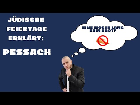 Video: Wie erklärt man Pessach?